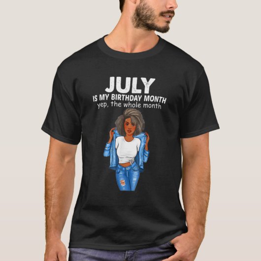 Juli is mijn geboortemaand de hele maand 1 t-shirt (Voorkant)