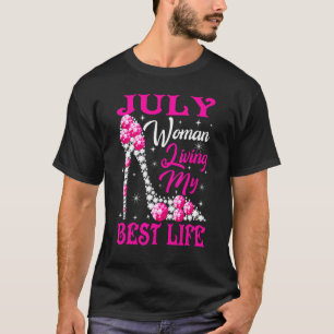 Juli Vrouw Leven Mijn Beste Leven Schoenen Roze Me T-shirt