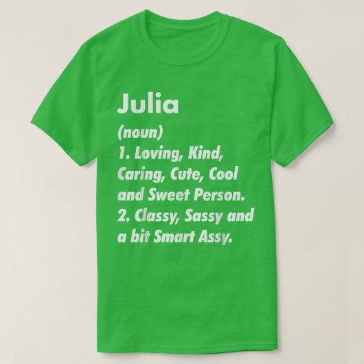 Julia Definition Personalized Funny Birthday Gift T-shirt (Design voorkant)