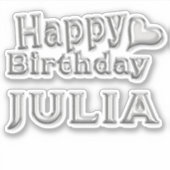 Julia Happy Birthday silver Aufkleber Sticker (Voorkant)