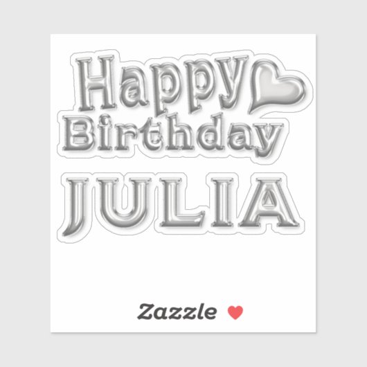 Julia Happy Birthday silver Aufkleber Sticker (Vel)