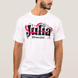 Julia Naam T-Shirt – Persoonlijke Stijlvolle Naam 