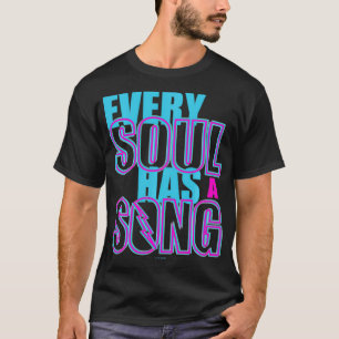 Julie en de fantooms elke sol hebben een lied t-shirt