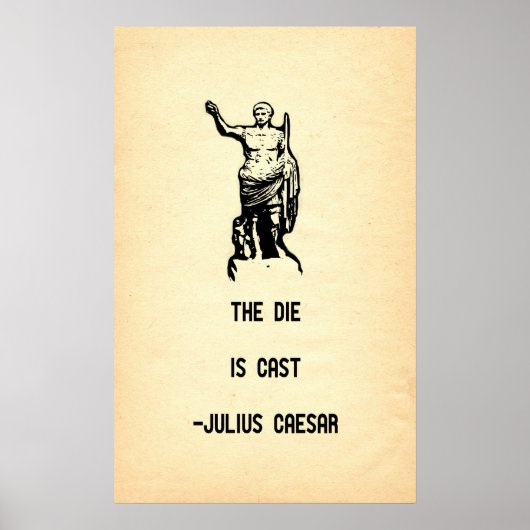 Julius Caesar citeert de Die is gegoten Poster (Voorkant)