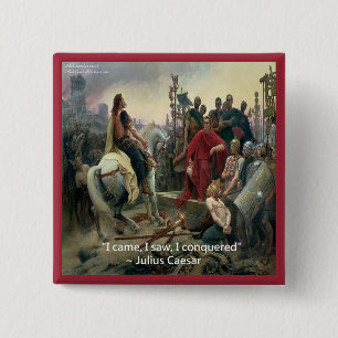 Julius Caesar Ik Kwam Ik Zag Ik Overwon Vierkante Button 5,1 Cm