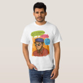 Julius pepperwood art quote t-shirt (Voorkant volledig)