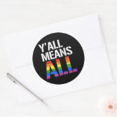 Jullie allemaal betekent alles ronde sticker (Envelop)