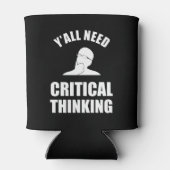 Jullie hebben allemaal behoefte aan kritisch denke blikjeskoeler (Achterkant)