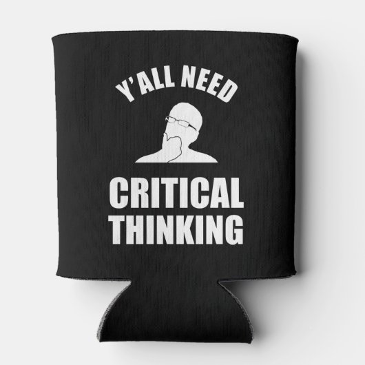 Jullie hebben allemaal behoefte aan kritisch denke blikjeskoeler (Achterkant)