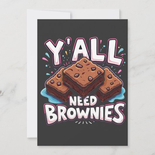 Jullie hebben allemaal brownies nodig chocoladetaa bedankkaart (Voorkant)