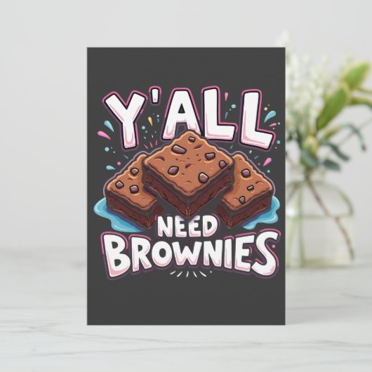Jullie hebben allemaal brownies nodig chocoladetaa bedankkaart (Staand voorkant)
