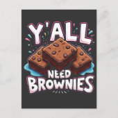 Jullie hebben allemaal brownies nodig chocoladetaa briefkaart (Voorkant)