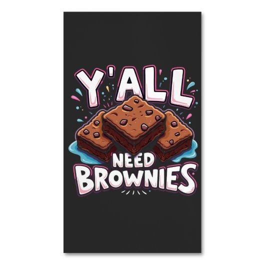 Jullie hebben allemaal brownies nodig chocoladetaa magnetisch visitekaartje (Voorkant Verticaal)