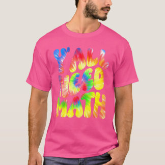 Jullie hebben allemaal Wiskunde leraren Studenten  T-shirt