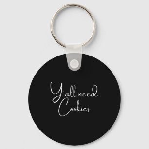 Jullie hebben koekjes nodig Funny Cookies Er Bakke Sleutelhanger