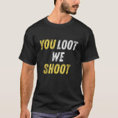 Jullie hebben ons neergeschoten t-shirt (Voorkant)