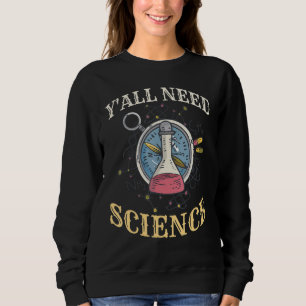 Jullie hebben wetenschap biologie natuurkunde sche trui