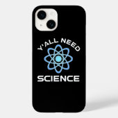 Jullie hebben wetenschap nodig Case-Mate iPhone case (Achterkant)