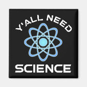 Jullie hebben wetenschap nodig magneet (Voorkant)