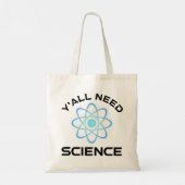 Jullie hebben wetenschap nodig tote bag (Achterkant)