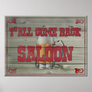 Jullie komen allemaal terug Saloon Poster