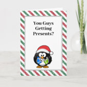 Jullie krijgen Cadeaus? Funny Penguin Kerstmis Kaart (Voorkant)