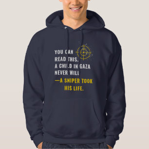 "Jullie kunnen dit lezen. Een kind in Gaza zal dat Hoodie