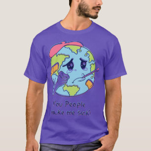 Jullie maken me ziek t-shirt