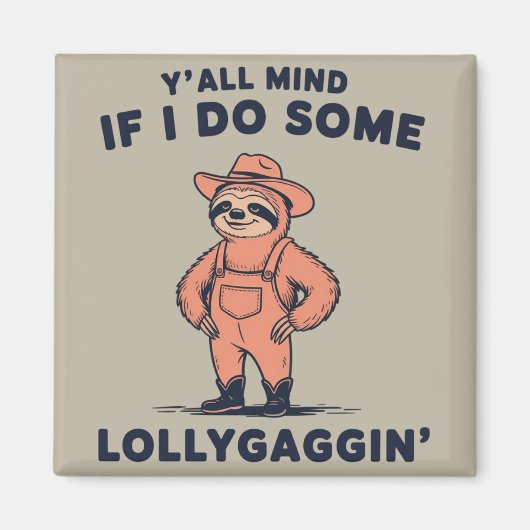Jullie Minds Als Ik Wat Loop Ik Even Grappige Luia Magneet (Voorkant)