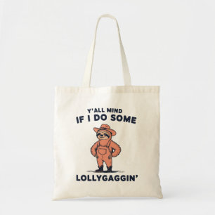 Jullie Minds Als Ik Wat Lummel rond Een Grappige L Tote Bag