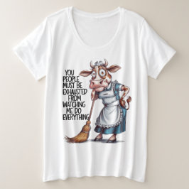 Jullie moeten uitgeput zijn door naar mij te kijke grote maat t-shirt
