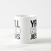 Jullie nodig hebben Jezus Koffiemok (Center)