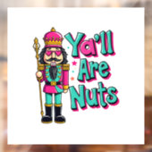 Jullie zijn allemaal noten Funny Nutcracker Christ Raamsticker (Vel 2)