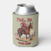 Jullie zijn nu goed Grappig Santa Cowboy Western X Blikjeskoeler (Blikje Voorkant)