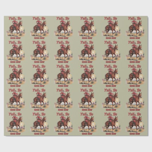 Jullie zijn nu goed Grappig Santa Cowboy Western X Cadeaupapier (Vlak)