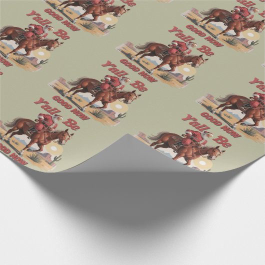 Jullie zijn nu goed Grappig Santa Cowboy Western X Cadeaupapier (Hoek)