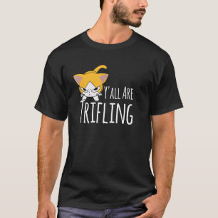 Jullie zijn waardeloze stiekeme boze kattengelul t-shirt