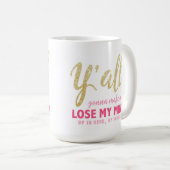 Jullie zullen me mijn Mok laten verliezen (Voorkant rechts)