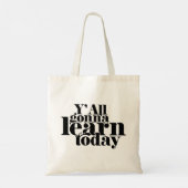Jullie zullen vandaag allemaal leren tote bag (Achterkant)