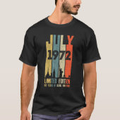 July 1972 50 Birthday 50 Year Old 1972 Birthday Vi T-shirt (Voorkant)