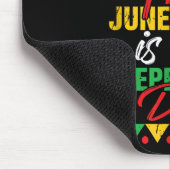 July 4th Didnt Set Me Free Juneteenth Is My Indepe Muismat (Hoek)