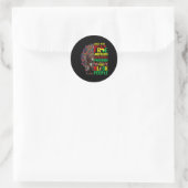 July 4th Didnt Set Me Free Juneteenth Is My Indepe Ronde Sticker (Tas)