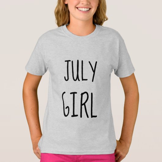 JULY BIRTHDAY GIRL T-shirts (Voorkant)