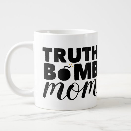 Jumbo Coffee Mok Truth Bomb mama Grote Logo (Links)