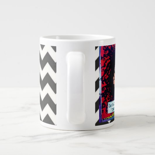 JUMBO MOK-KIJK IK ALS EEN FREAKIN' MENSEN PERSOON? GROTE KOFFIEKOP (Achterkant)