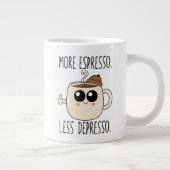 Jumbo Mug - More Espresso. Less Depresso. Grote Koffiekop (Rechts)