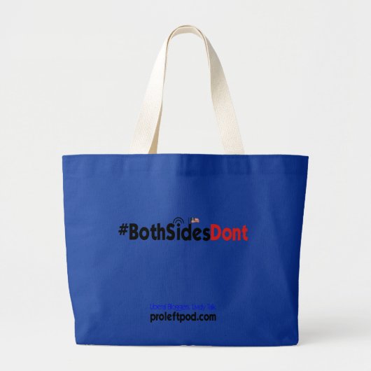 Jumbo Tas - #BeideSidesDont (Voorkant)