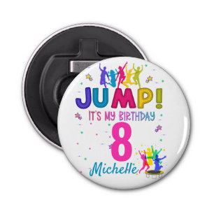Jump Party Het is mijn verjaardag Trampoline Bounc Button Flesopener