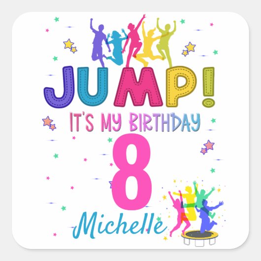 Jump Party Het is mijn verjaardag Trampoline Bounc Vierkante Sticker (Voorkant)