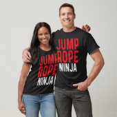 Jump Rope Ninja Skipping Jumping Roping Workout T-shirt (Unisex)